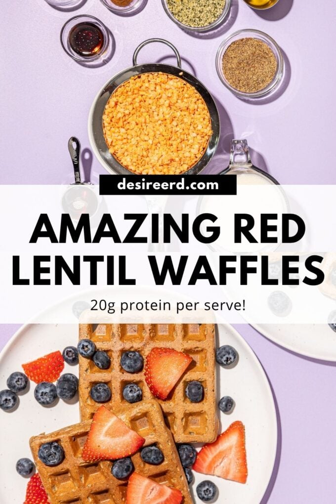 pinterest graphic of waffles on white plate with berries and bowl of red lentils