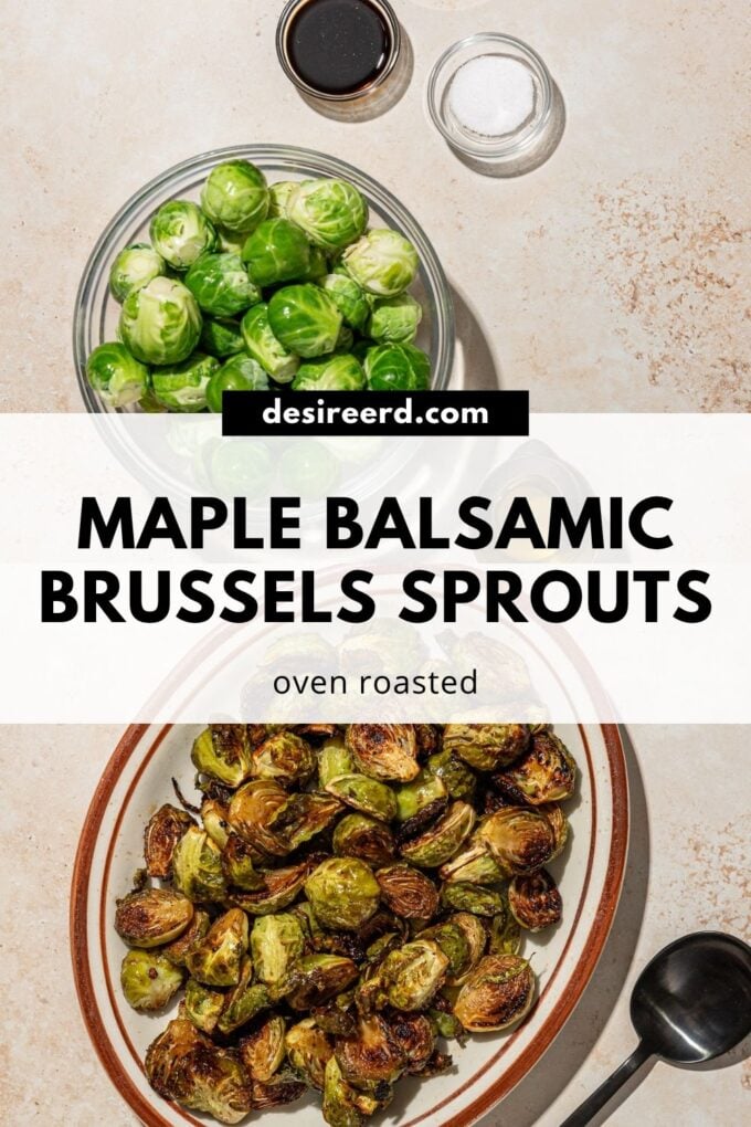 Pin of roasted brussels sprouts on brown plate with black spoon and bowls of raw brussels and balsamic vinegar 