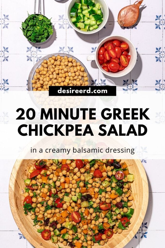 pinterest graphic of a wooden bowl of greek chickpea salad with bowls of chickpeas, tomatoes and cucumber