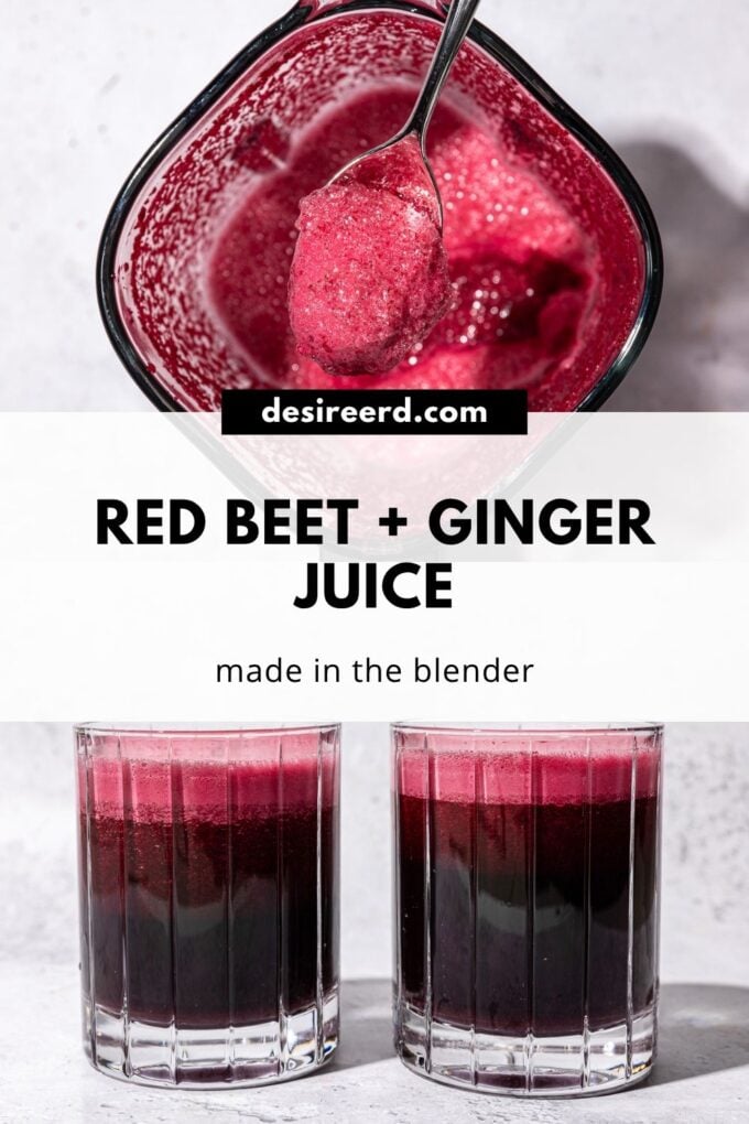 pinterest graphic of two glasses of red beet juice beside image of spoon scooping foam off of blender filled with beet juice
