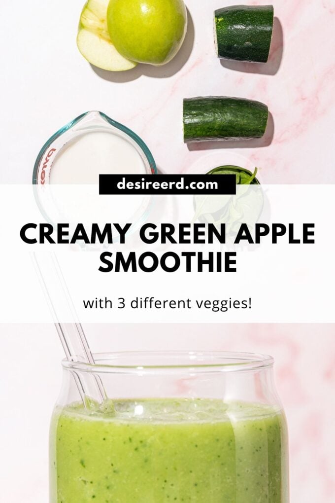 pinterest graphic of glass of green apple smoothie beside it's ingredients: almond milk, apple, cucumber, zucchini and spinach