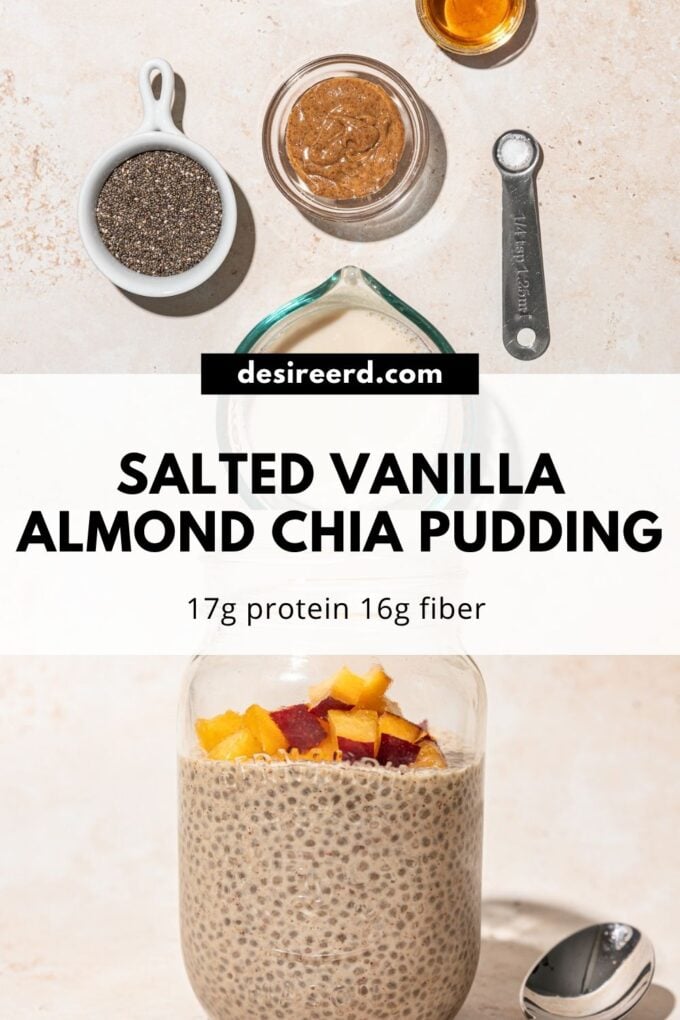 pinterest graphic of jar of chia pudding topped with diced peaches, plus bowls of ingredients: soy milk, salt, almond butter, chia seeds