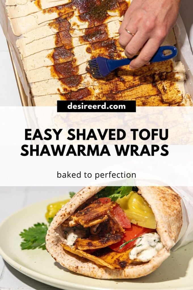 pinterest graphic of shaved tofu shawarma wrap on beige plate beside image of hand brushing shawarma sauce on shaved tofu