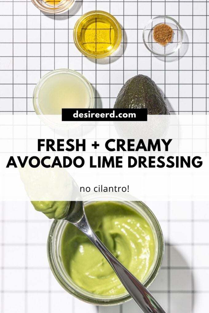 pinterest graphic of jar of avocado lime dressing seen overhead with spoon resting on top, beside image of ingredients: avocado, lime juice, oil, cumin